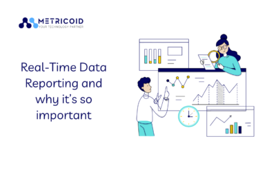 Real-Time Data Reporting and why it’s so important