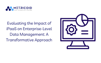 Evaluating the Impact of iPaaS on Enterprise-Level Data Management: A Transformative Approach
